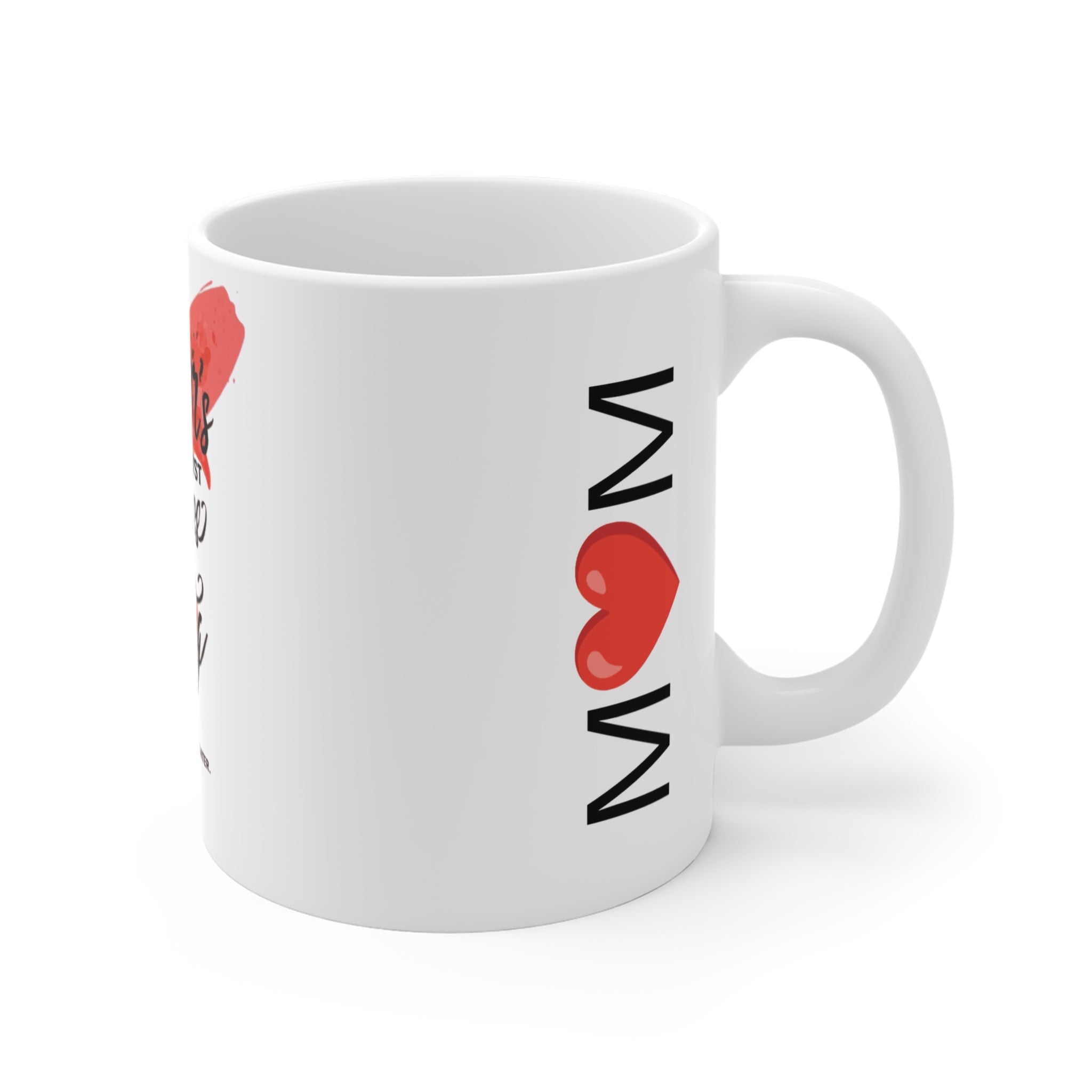 Mother’s Mom: 'Mom—Me And Just A Little Gang? — Mom' 11oz Coffee Mug
